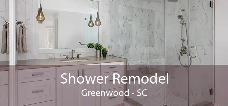 Shower Remodel Greenwood - SC