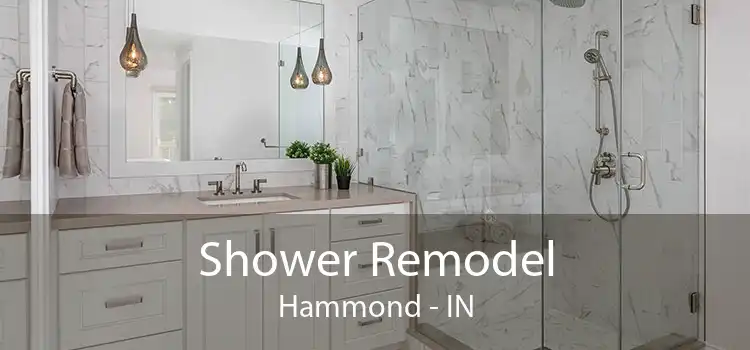 Shower Remodel Hammond - IN