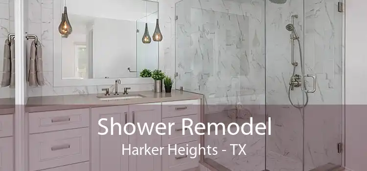 Shower Remodel Harker Heights - TX