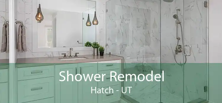 Shower Remodel Hatch - UT