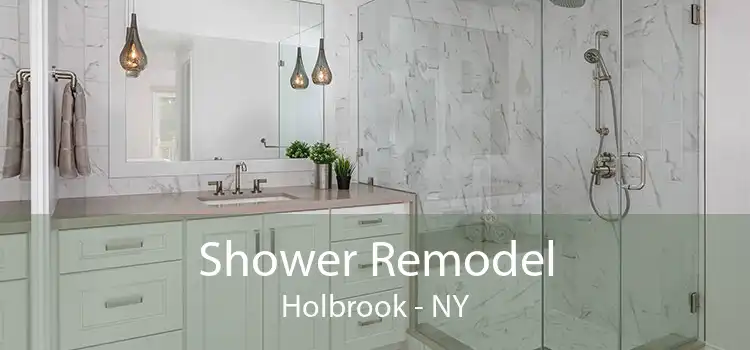 Shower Remodel Holbrook - NY