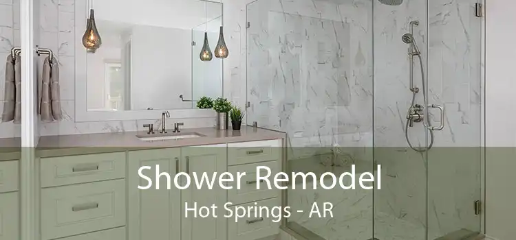 Shower Remodel Hot Springs - AR