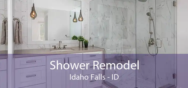 Shower Remodel Idaho Falls - ID