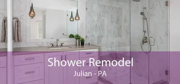 Shower Remodel Julian - PA