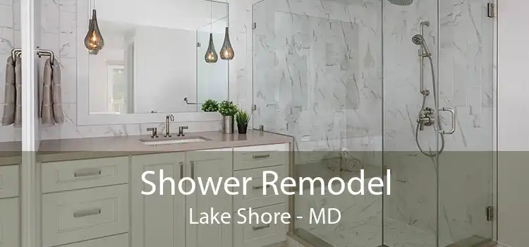 Shower Remodel Lake Shore - MD