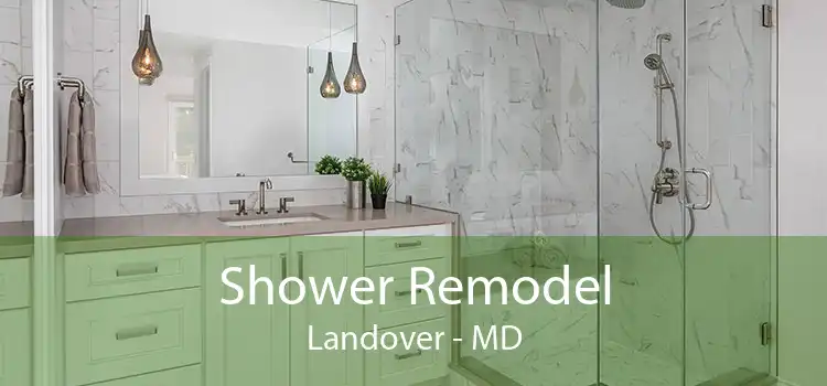 Shower Remodel Landover - MD