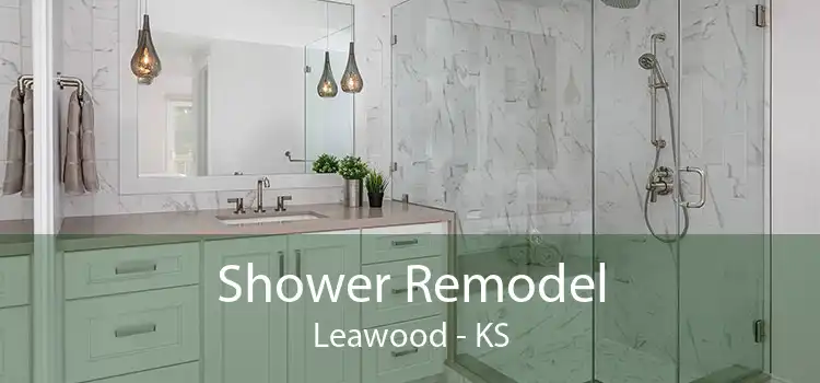 Shower Remodel Leawood - KS