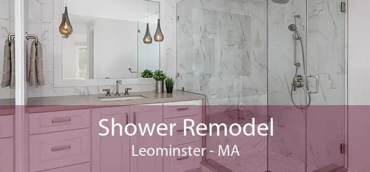 Shower Remodel Leominster - MA