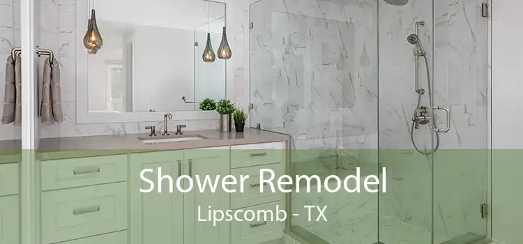 Shower Remodel Lipscomb - TX
