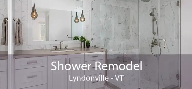 Shower Remodel Lyndonville - VT