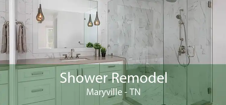 Shower Remodel Maryville - TN