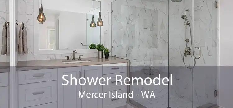 Shower Remodel Mercer Island - WA