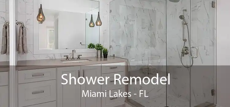 Shower Remodel Miami Lakes - FL