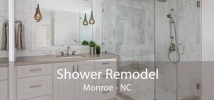 Shower Remodel Monroe - NC