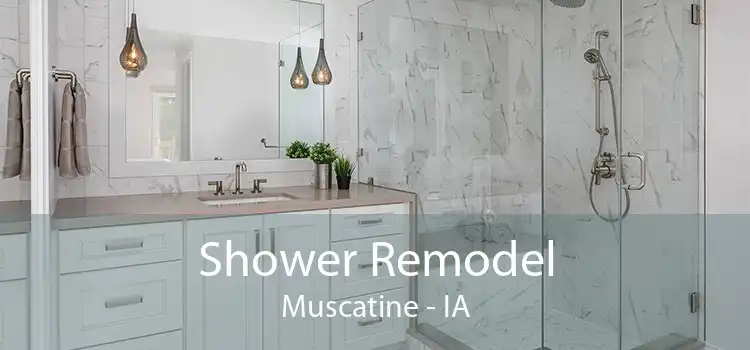 Shower Remodel Muscatine - IA
