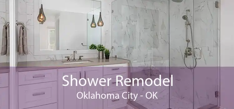 Shower Remodel Oklahoma City - OK