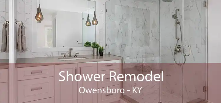 Shower Remodel Owensboro - KY