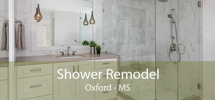Shower Remodel Oxford - MS