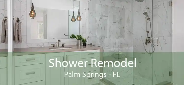 Shower Remodel Palm Springs - FL