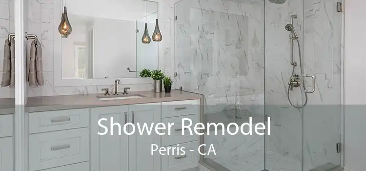 Shower Remodel Perris - CA