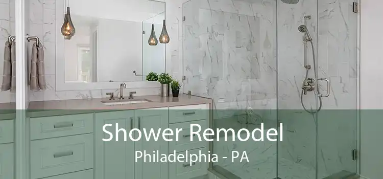 Shower Remodel Philadelphia - PA