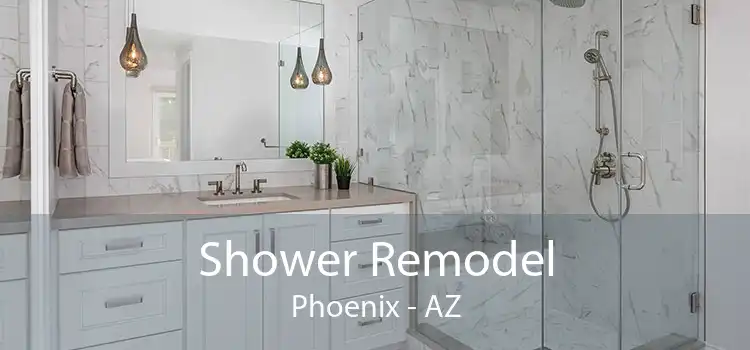 Shower Remodel Phoenix - AZ