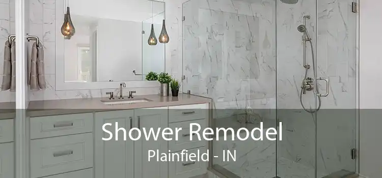 Shower Remodel Plainfield - IN