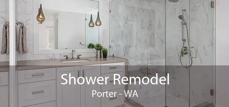Shower Remodel Porter - WA