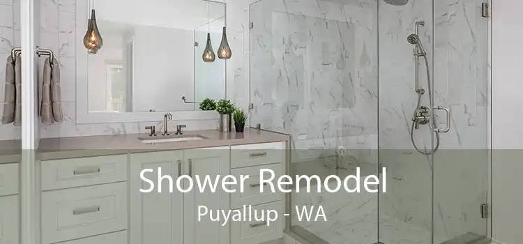 Shower Remodel Puyallup - WA