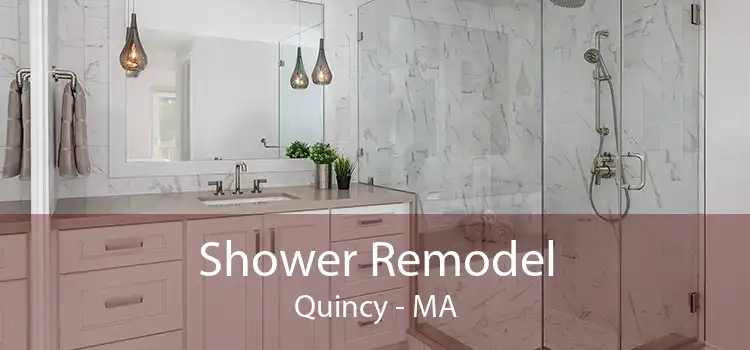 Shower Remodel Quincy - MA
