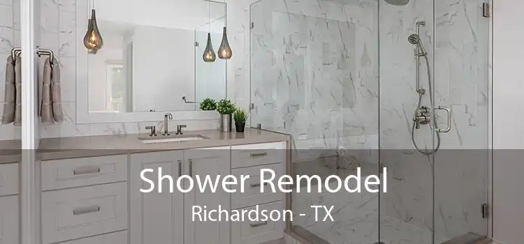 Shower Remodel Richardson - TX