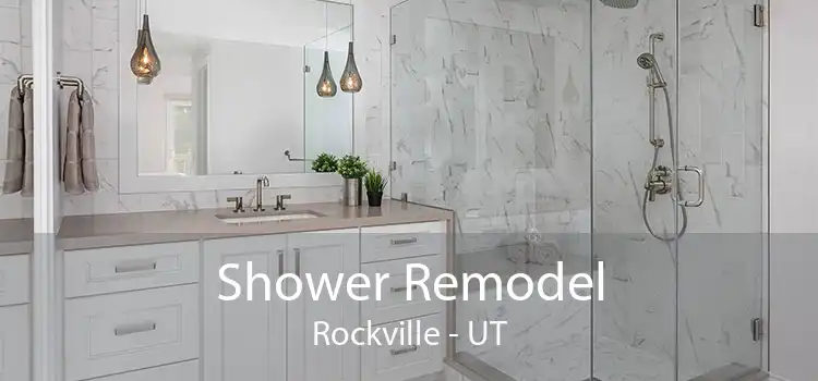 Shower Remodel Rockville - UT
