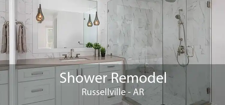 Shower Remodel Russellville - AR