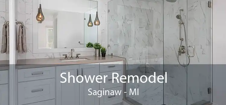 Shower Remodel Saginaw - MI