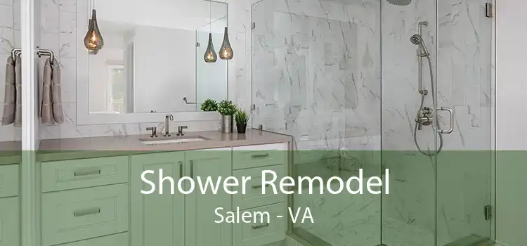 Shower Remodel Salem - VA