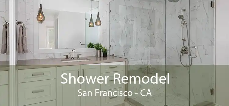 Shower Remodel San Francisco - CA