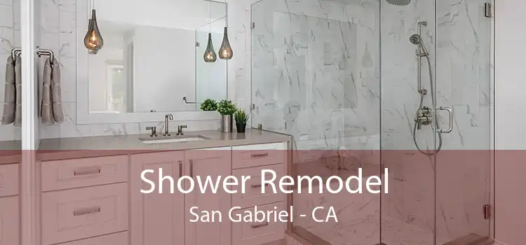 Shower Remodel San Gabriel - CA