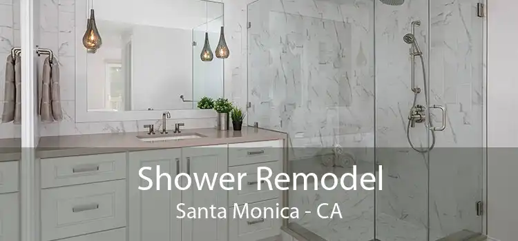 Shower Remodel Santa Monica - CA
