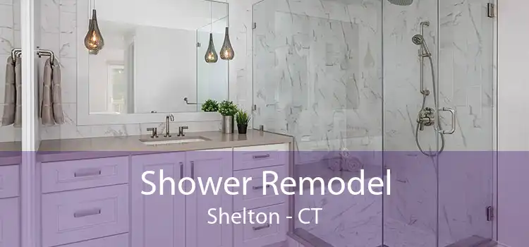Shower Remodel Shelton - CT