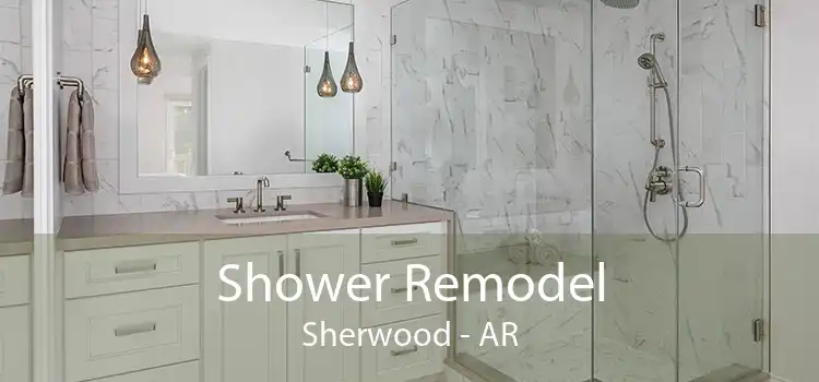 Shower Remodel Sherwood - AR