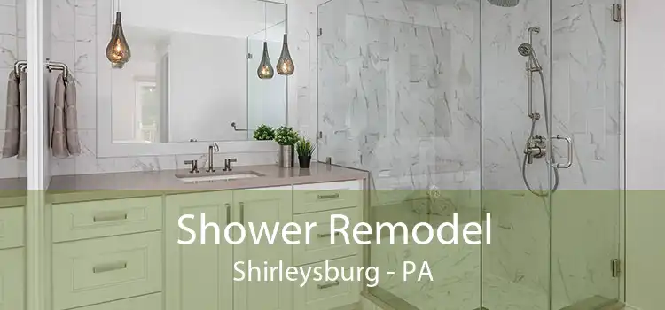 Shower Remodel Shirleysburg - PA
