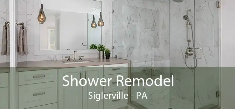Shower Remodel Siglerville - PA