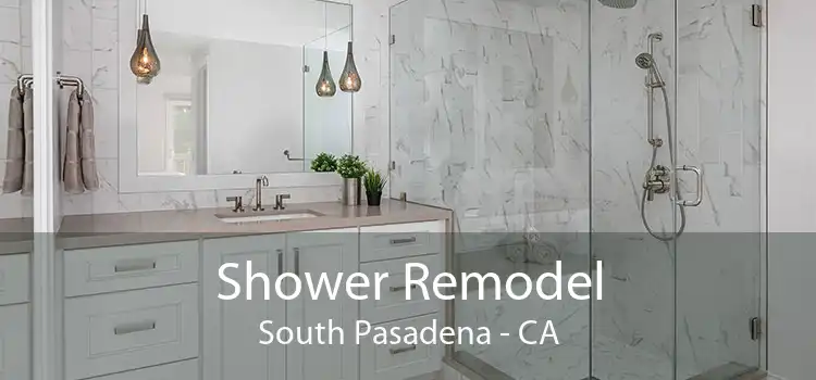 Shower Remodel South Pasadena - CA