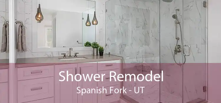 Shower Remodel Spanish Fork - UT