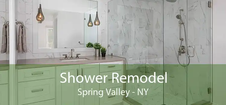 Shower Remodel Spring Valley - NY