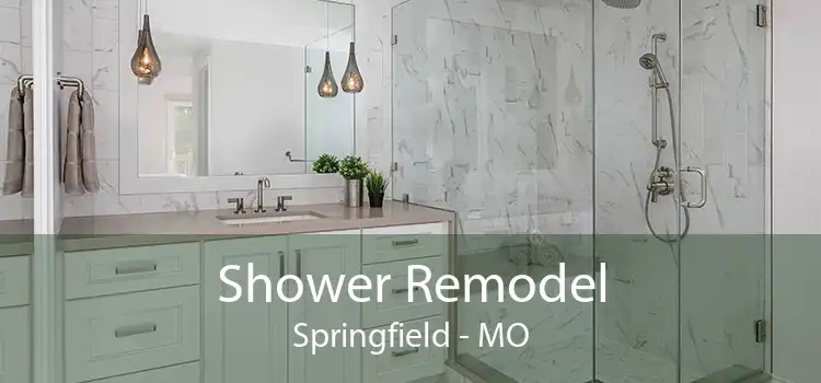 Shower Remodel Springfield - MO