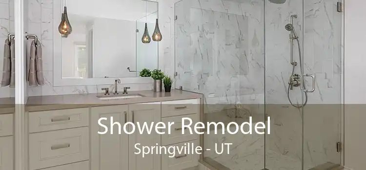 Shower Remodel Springville - UT