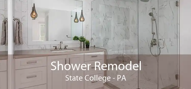 Shower Remodel State College - PA