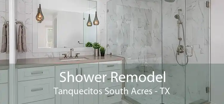 Shower Remodel Tanquecitos South Acres - TX