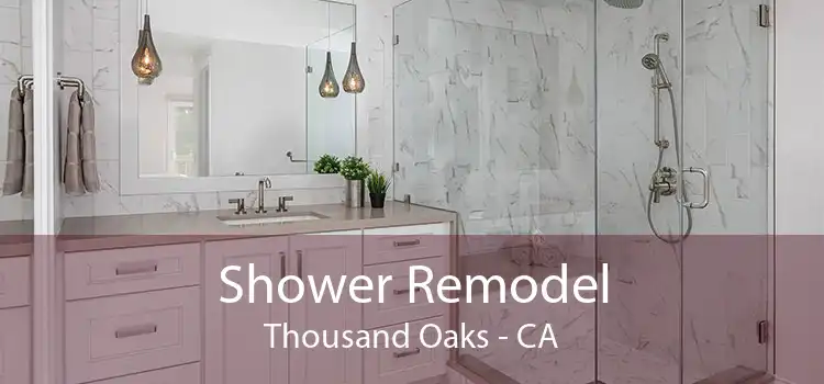 Shower Remodel Thousand Oaks - CA